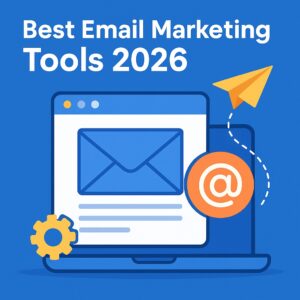 Best Email Marketing Tools 2026